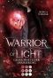 [Warrior of Light 02] • Gezeichnete der Dämmerung